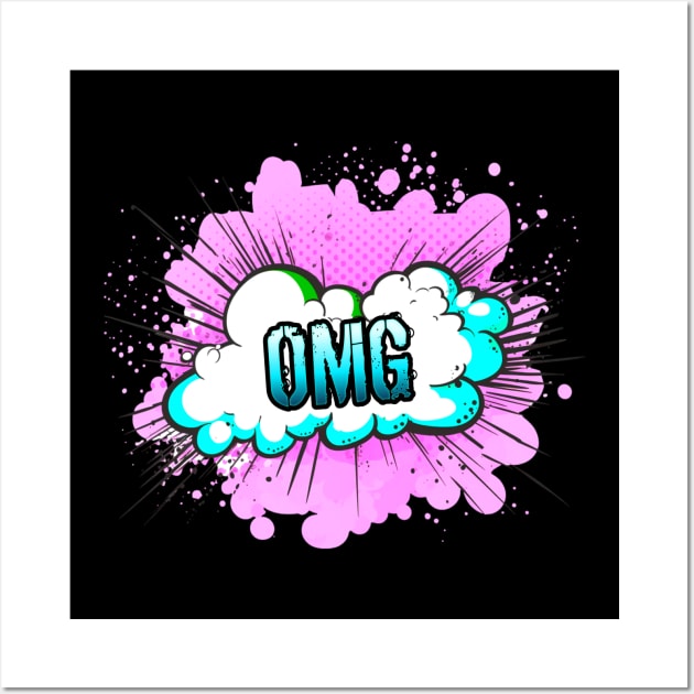 OMG - Cute Slang Text - Social Media - Comic Style- Cute Slang Text - Social Media - Comic Style Wall Art by MaystarUniverse